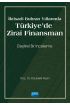 İktisadi Buhran Yıllarında TÜRKİYE’DE ZİRAİ FİNANSMAN