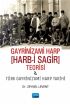 GAYRİNİZAMİ HARP [Harb-i Sagir] Teorisi ve Türk Gayrinizami Harp Tarihi