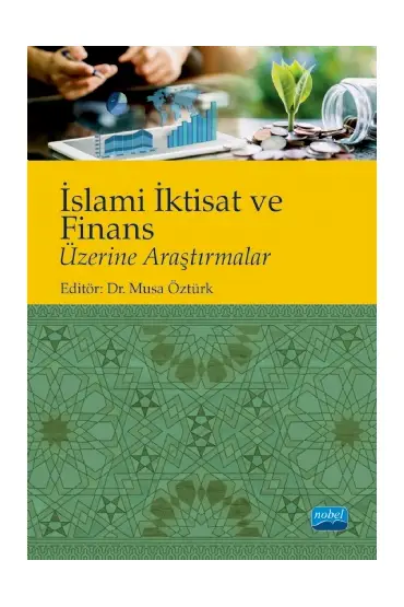 İslami İktisat ve Finans Üzerine Araştırmalar