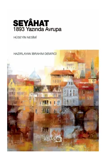 Seyâhat - 1893 Yazında Avrupa