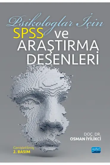 Psikologlar İçin SPSS ve Araştırma Desenleri