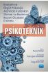 Endüstri ve Örgüt Psikolojisi Alanında Kullanılan ZİHİNSEL ve BEDENSEL BECERİ ÖLÇEKLERİ El Kitabı - PSİKOTEKNİK