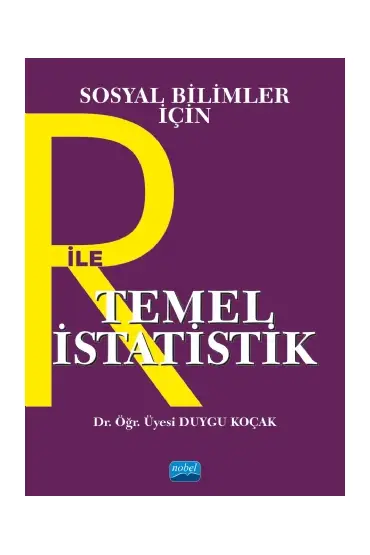 Sosyal Bilimler İçin R ile Temel İstatistik