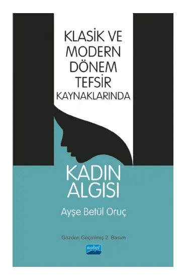 Klasik ve Modern Dönem Tefsir Kaynaklarında Kadın Algısı