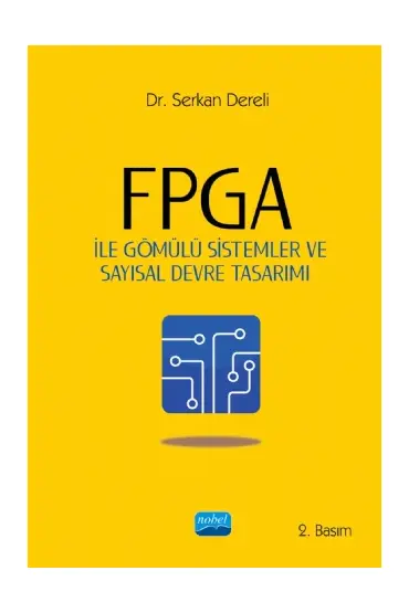 FPGA ile Gömülü Sistemler ve Sayısal Devre Tasarımı