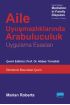 AİLE UYUŞMAZLIKLARINDA ARABULUCULUK - Mediation in Family Disputes