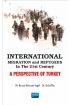 International Migration and Refugees in the 21st Century: A Perspective of Turkey