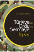 Türkiye’de Ordu ve Sermaye İlişkisi