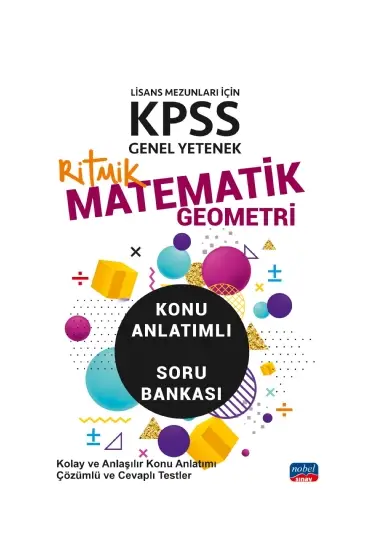 KPSS Genel Yetenek Ritmik MATEMATİK-GEOMETRİ Lisans Mezunları İçin / Konu Anlatımlı - Soru Bankası