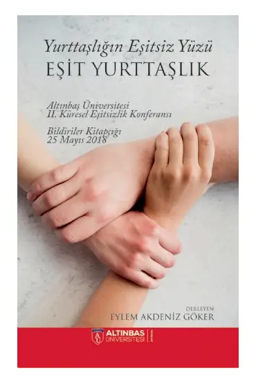 Yurttaşlığın Eşitsiz Yüzü: EŞİT YURTTAŞLIK