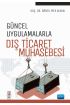 Güncel Uygulamalarla DIŞ TİCARET MUHASEBESİ