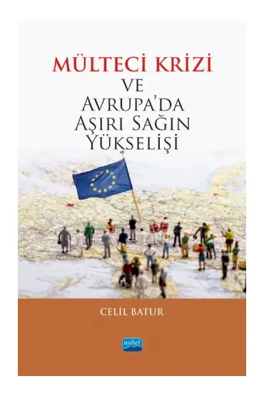 Mülteci Krizi ve Avrupa’da Aşırı Sağın Yükselişi