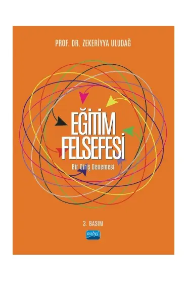 EĞİTİM FELSEFESİ -Bir Giriş Denemesi-