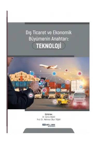 Dış Ticaret ve Ekonomik Büyümenin Anahtarı Teknoloji