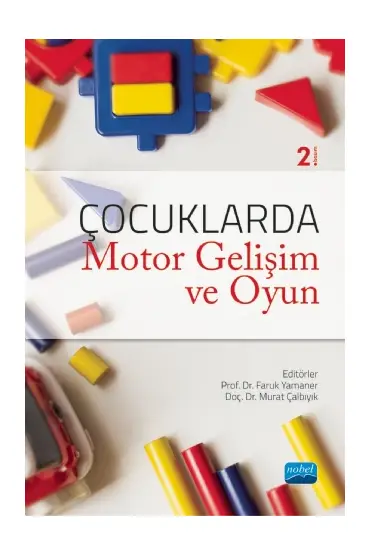 Çocuklarda Motor Gelişim ve Oyun