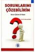 SORUNLARIMI ÇÖZEBİLİRİM, Sorun Çözme El Kitabı