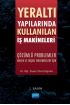 YERALTI YAPILARINDA KULLANILAN İŞ MAKİNELERİ - Çözümlü Problemler (Maden ve İnşaat Mühendisleri İçin)