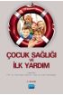 Çocuk Sağlığı ve İlk Yardım