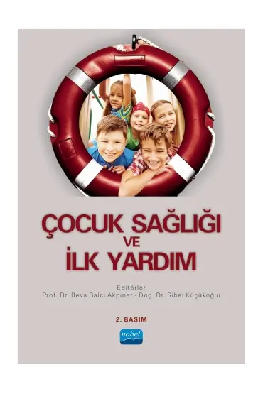 Çocuk Sağlığı ve İlk Yardım