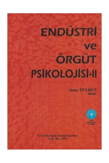 Endüstri ve Örgüt Psikolojisi II