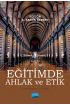 Eğitimde Ahlak ve Etik