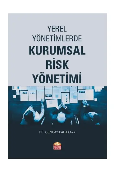 Yerel Yönetimlerde Kurumsal Risk Yönetimi