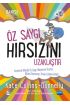 ÖZ SAYGI HIRSIZINI UZAKLAŞTIR - Banish Your Self-Esteem Thief