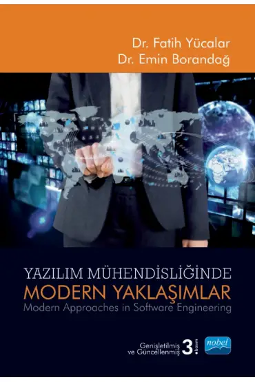 YAZILIM MÜHENDİSLİĞİNDE MODERN YAKLAŞIMLAR - Modern Approaches in Software Engineering