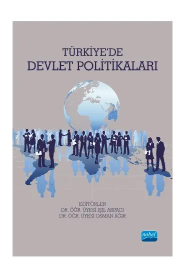 Türkiye’de Devlet Politikaları