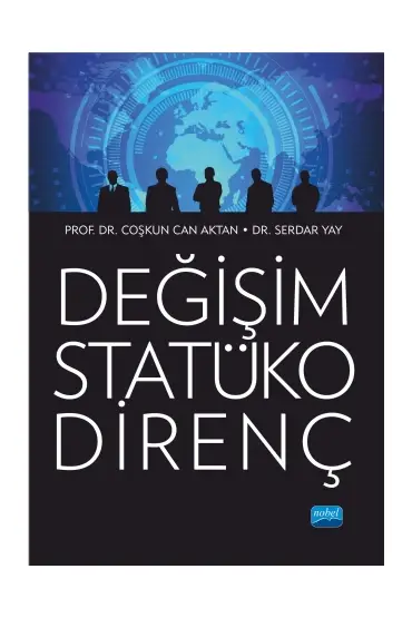 DEĞİŞİM STATÜKO DİRENÇ