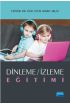 Dinleme / İzleme Eğitimi