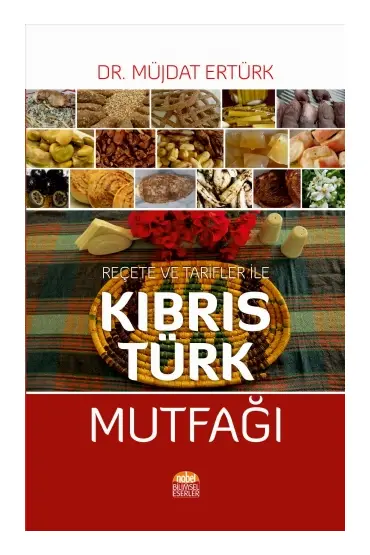 Reçete ve Tarifler ile KIBRIS TÜRK MUTFAĞI