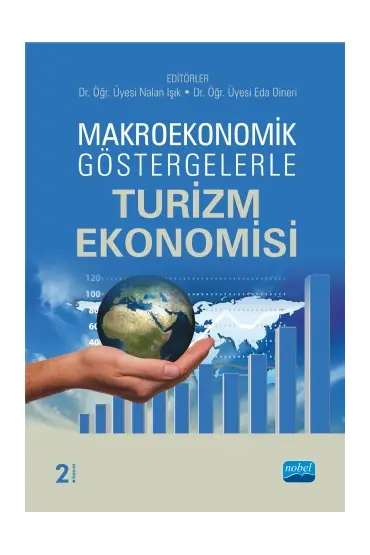 Makroekonomik Göstergelerle TURİZM EKONOMİSİ