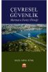 ÇEVRESEL GÜVENLİK -Marmara Denizi Örneği-