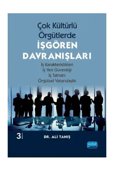 Çok Kültürlü Örgütlerde İŞGÖREN DAVRANIŞLARI