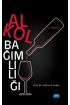 Alkol Bağımlılığı