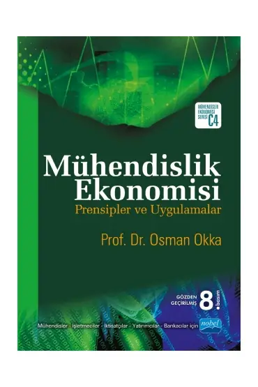 MÜHENDİSLİK EKONOMİSİ Prensipler ve Uygulamalar