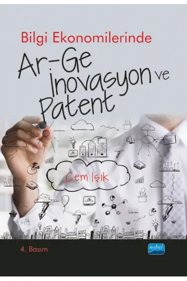 Bilgi Ekonomilerinde Ar-Ge, İnovasyon ve Patent