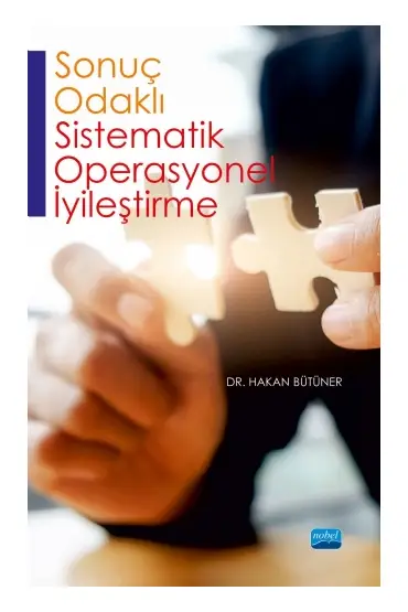 Sonuç-Odaklı Sistematik Operasyonel İyileştirme