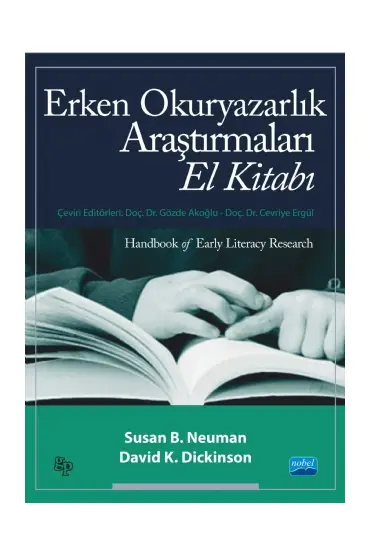 ERKEN OKURYAZARLIK ARAŞTIRMALARI EL KİTABI - Handbook of Early Literacy Research