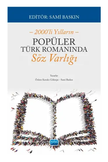 – 2000’li Yılların – POPÜLER TÜRK ROMANINDA SÖZ VARLIĞI