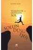 Solun Düşü(şü) - Türkiye’de ve Dünyada Sol