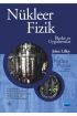 NÜKLEER FİZİK - İlkeler ve Uygulamalar / NUCLEAR PHYSICS - Principles and Applications