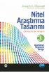 NİTEL ARAŞTIRMA TASARIMI - Etkileşimli Bir Yaklaşım / QUALITATIVE RESEARCH DESIGN - An Interactive Approach