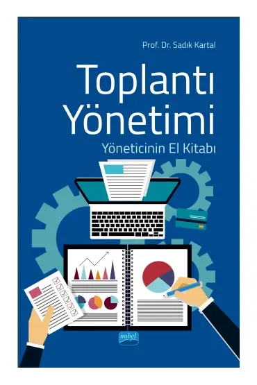 TOPLANTI YÖNETİMİ - Yöneticinin El Kitabı