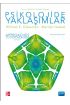 PSİKOLOJİDE YAKLAŞIMLAR - Approaches to Psychology