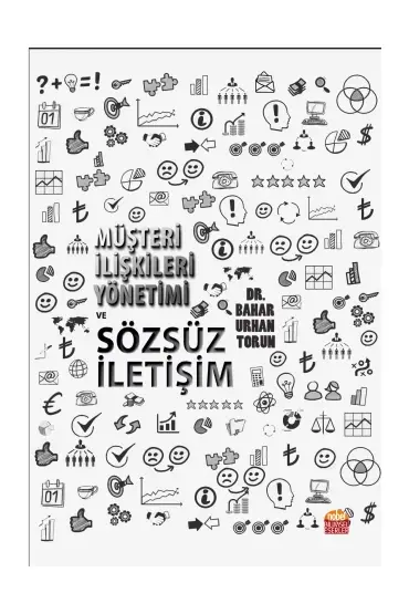 Müşteri İlişkileri Yönetimi ve Sözsüz İletişim (50 ADET BASILMIŞ)