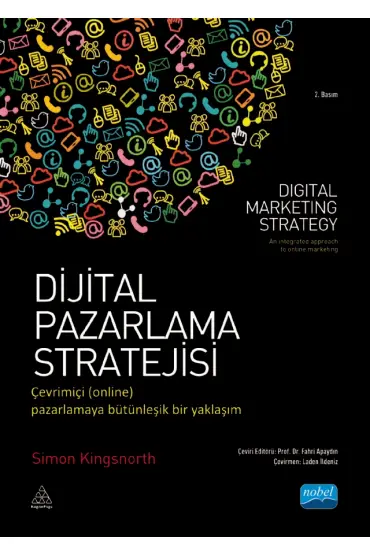 DİJİTAL PAZARLAMA STRATEJİSİ Çevrimiçi (online) Pazarlamaya Bütünleşik Bir Yaklaşım – DIGITAL MARKETING STRATEGY an