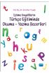 İşitme Engellilerin Türkçe Eğitiminde Okuma-Yazma Becerileri