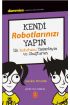 KENDİ ROBOTLARINIZI YAPIN – Dummies Junior- Building Your Own Robots